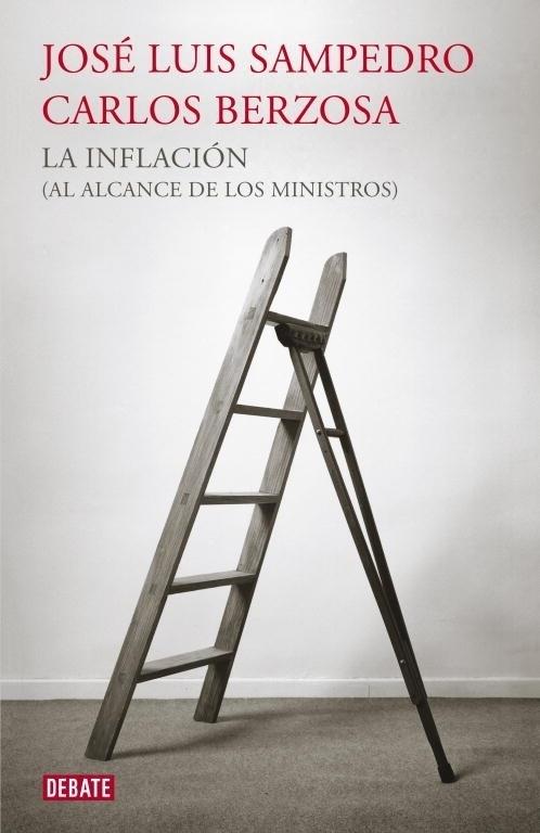 La inflación (al alcance de los ministros). 