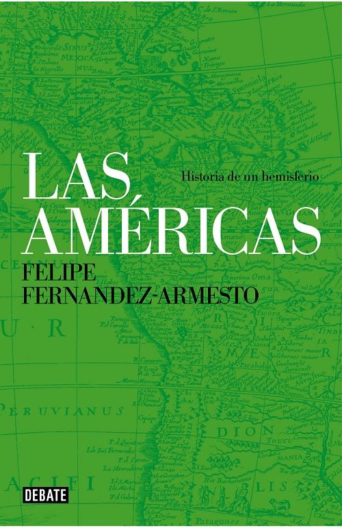 Las Américas "Historia de un hemisferio". 