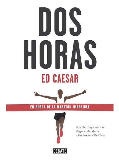 Dos horas "En busca de la maratón imposible". 