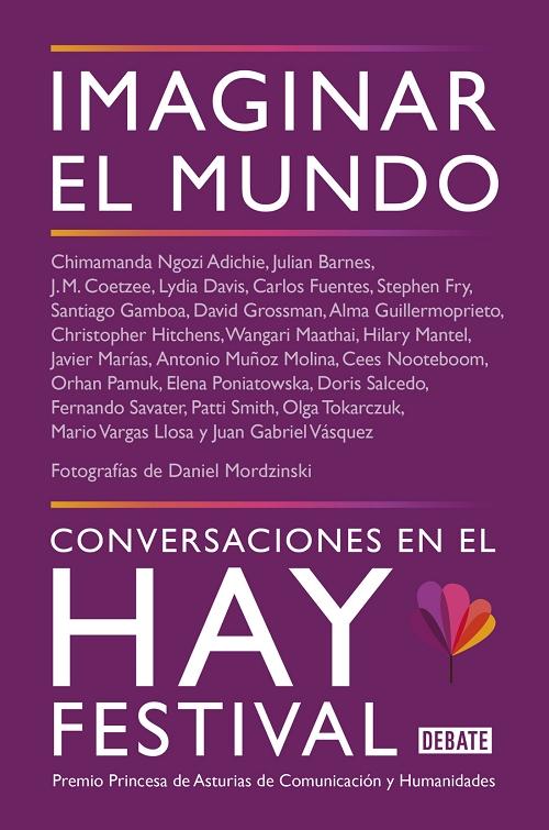 Imaginar el mundo "Conversaciones en el Hay Festival". 
