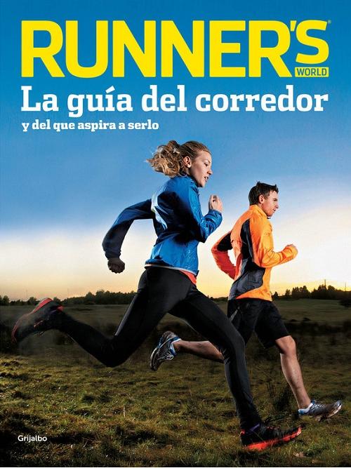 Runner's World "La guía del corredor y del que aspira a serlo". 