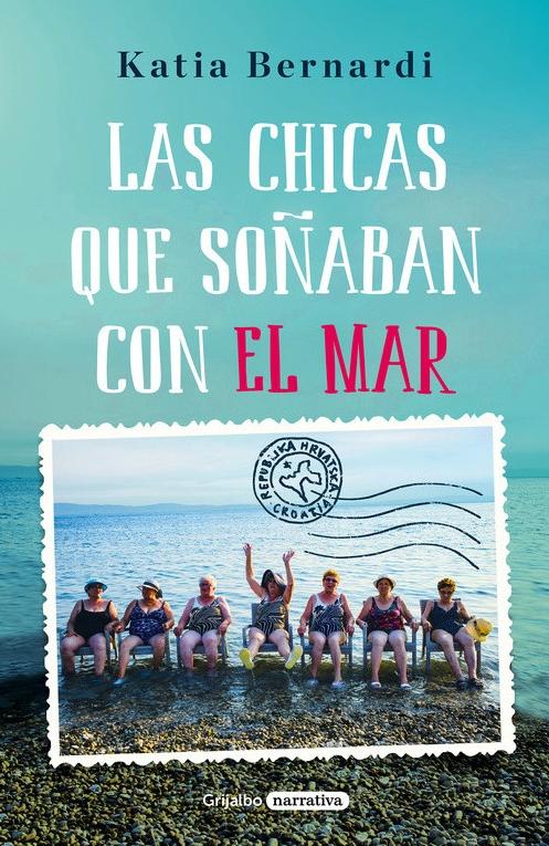 Las chicas que soñaban con el mar. 