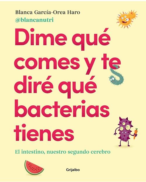 Dime qué comes y te diré qué bacterias tienes. 