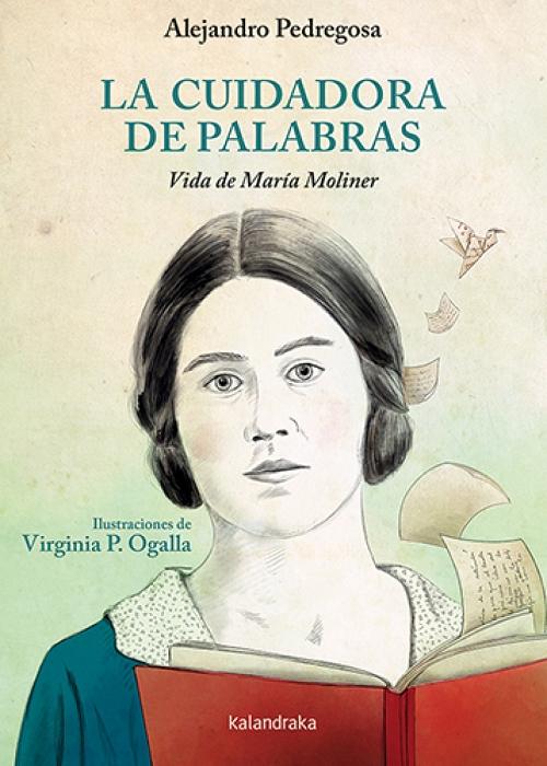 La cuidadora de palabras "Vida de María Moliner". 