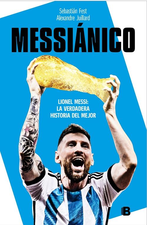 Messiánico "La verdadera historia del mejor"