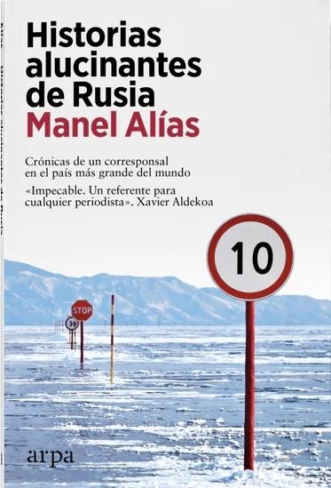 Historias alucinantes de Rusia. 