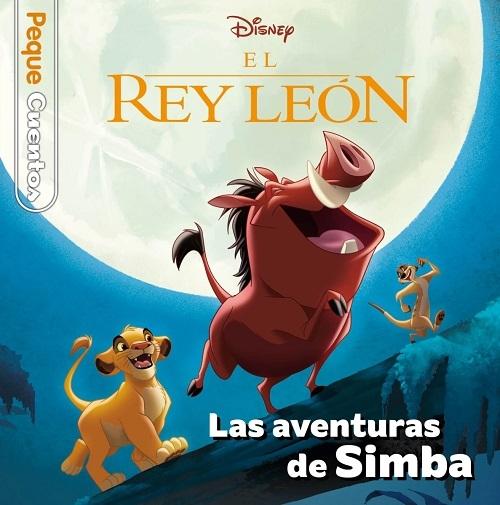 El Rey León. Las aventuras de Simba "(PequeCuentos)". 