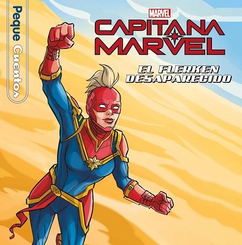 Capitana Marvel. El flerken desaparecido "(PequeCuentos)". 