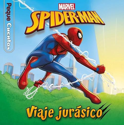 Spider-man. Viaje jurásico "(PequeCuentos)". 