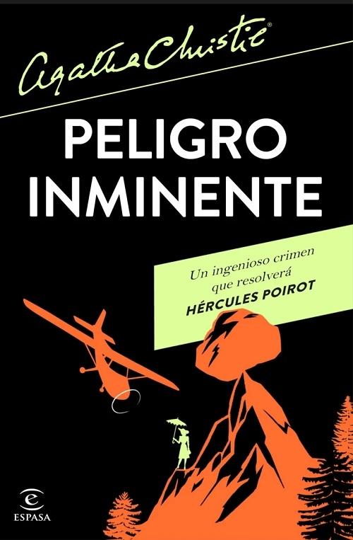 Peligro inminente "Un ingenioso crimen que resolverá Hércules Poirot"