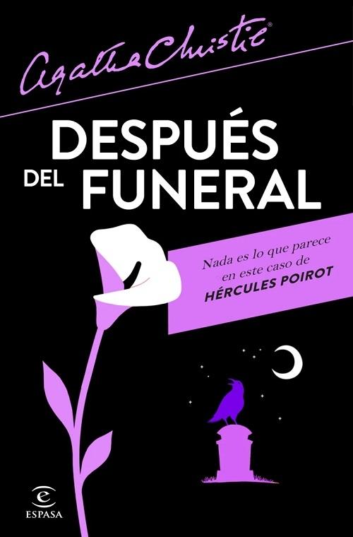 Después del funeral "Nada es lo que parece en este caso de Hércules Poirot". 