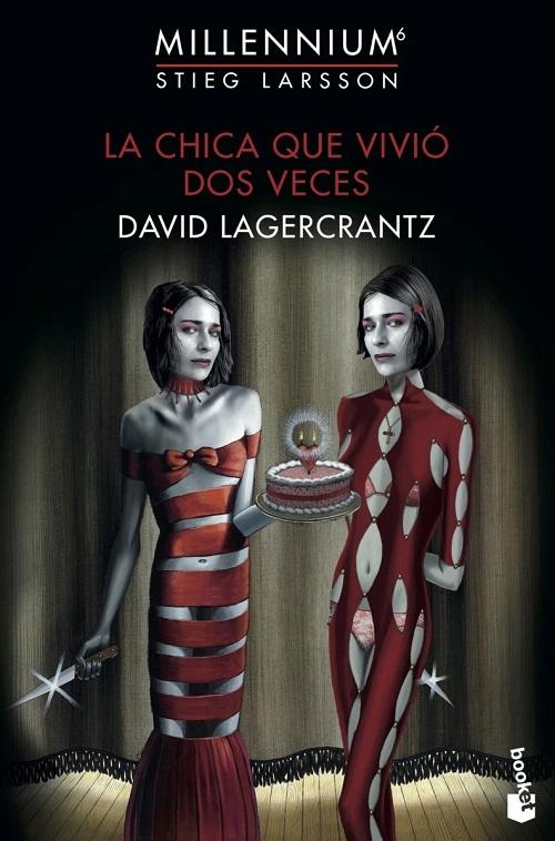 La chica que vivió dos veces "(Millennium - 6)".