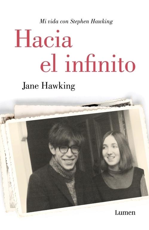 Hacia el infinito "Mi vida con Stephen Hawking"