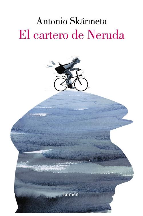 El cartero de Neruda "(Edición ilustrada)"