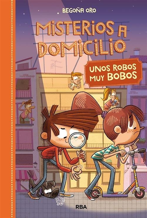 Unos robos muy bobos "(Misterios a domicilio - 6)". 