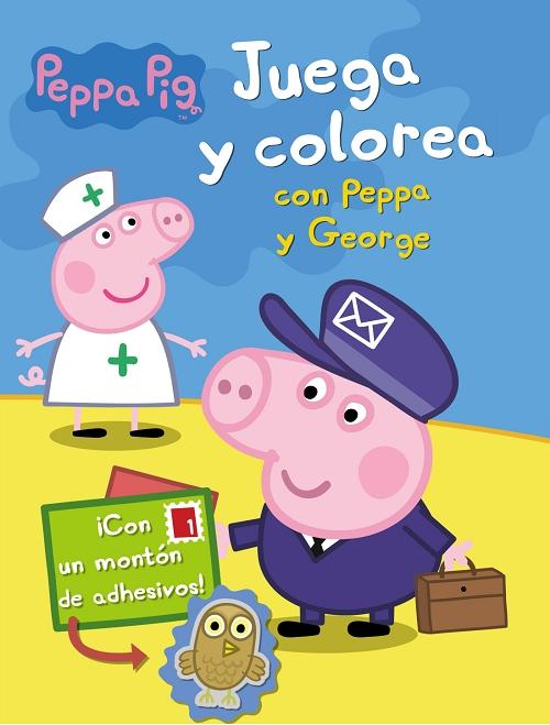 Juega y colorea con Peppa y George "(Peppa Pig. Actividades)"