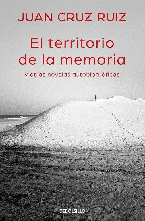 El territorio de la memoria y otras novelas autobiográficas