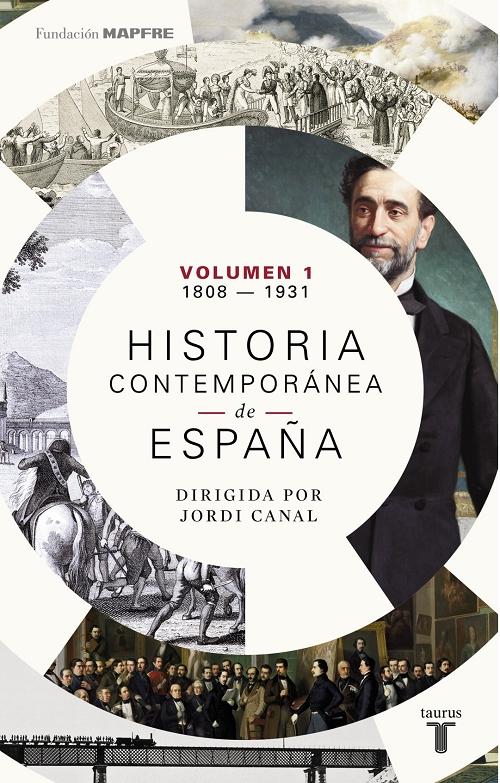 Historia contemporánea de España - Vol 1: 1808-1931. 