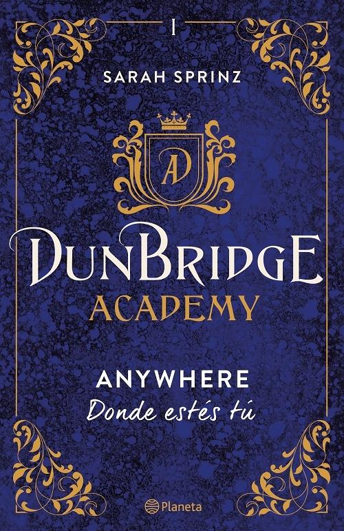 Anywhere (Donde estés tú) "Dunbridge Academy - I". 