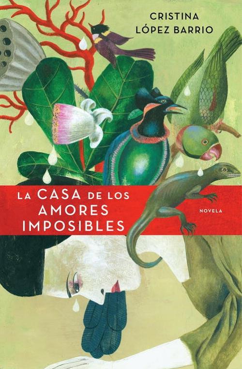 La casa de los amores imposibles. 