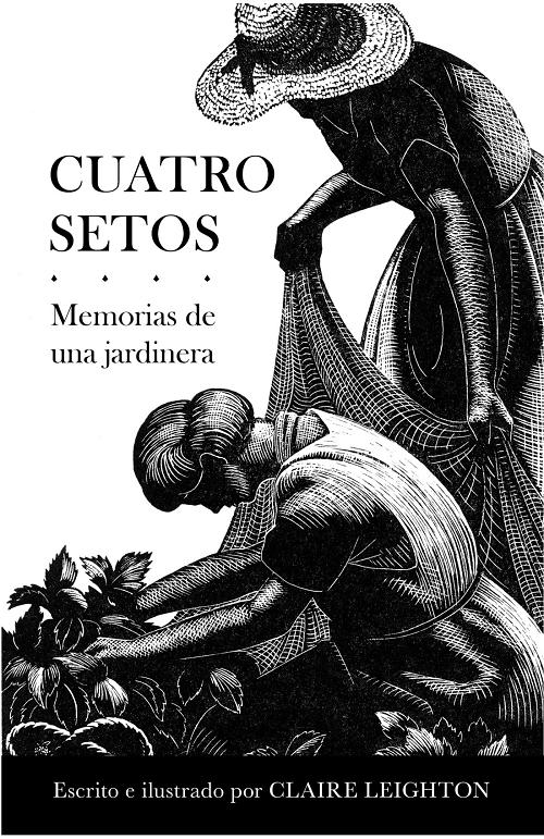 Cuatro setos "Memorias de una jardinera"