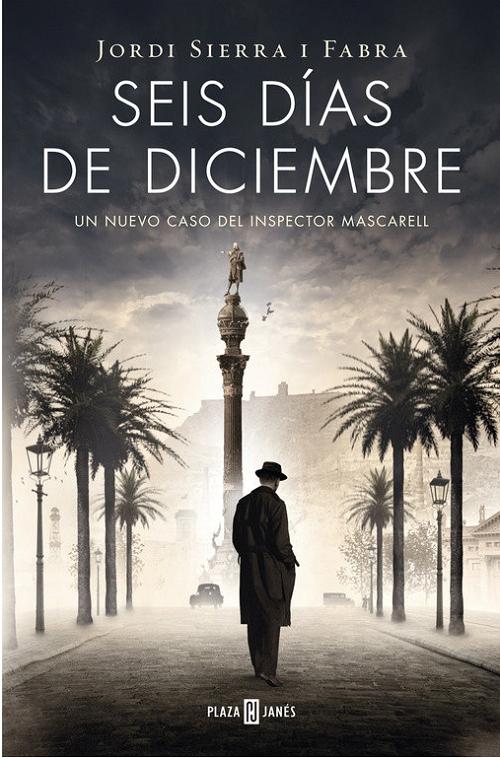 Seis días de diciembre "(Inspector Mascarell - 5)"