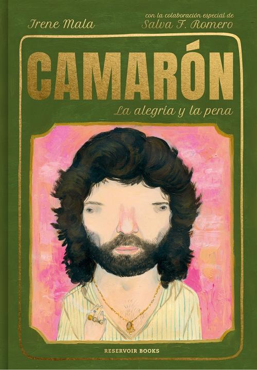 Camarón, la alegría y la pena. 