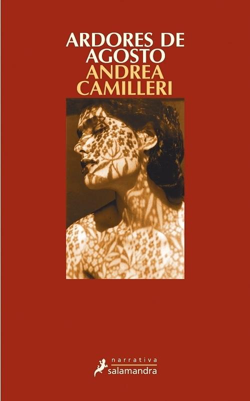 Ardores de agosto "(Serie Comisario Salvo Montalvano - 14)"