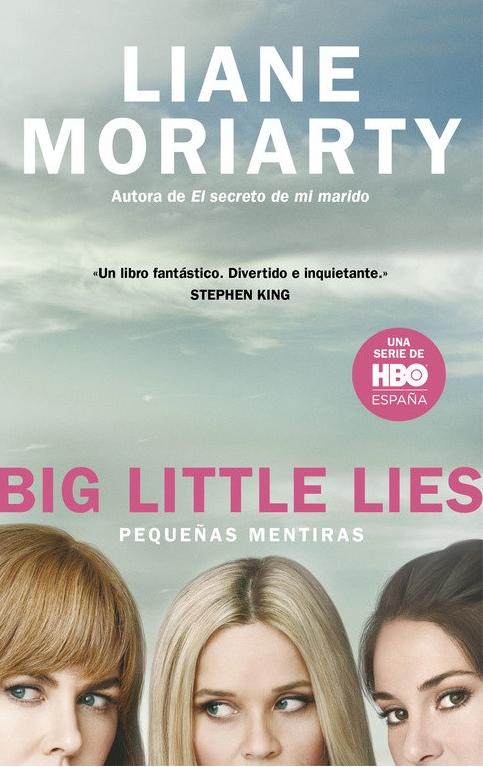 Pequeñas mentiras "Big Little Lies". 