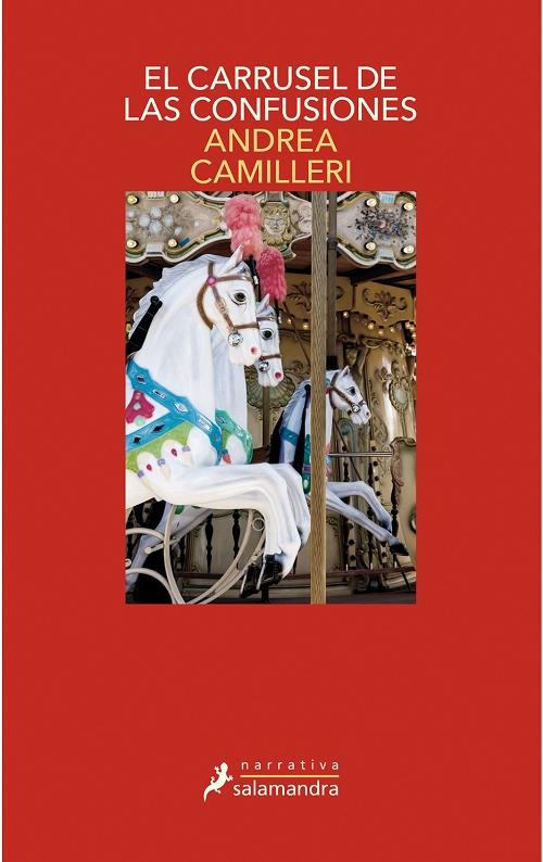 El carrusel de las confusiones "(Serie Comisario Salvo Montalbano - 28)"