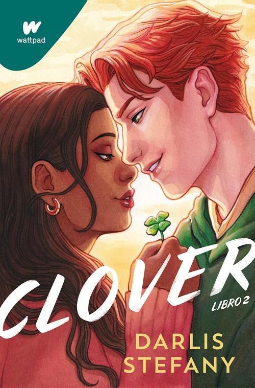 Clover - Libro 2: Soy tu trébol. 