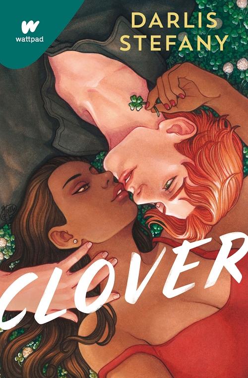 Clover - Libro 1: ¿Eres el trébol de este irlandés?