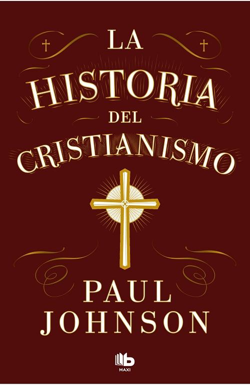 La historia del Cristianismo. 