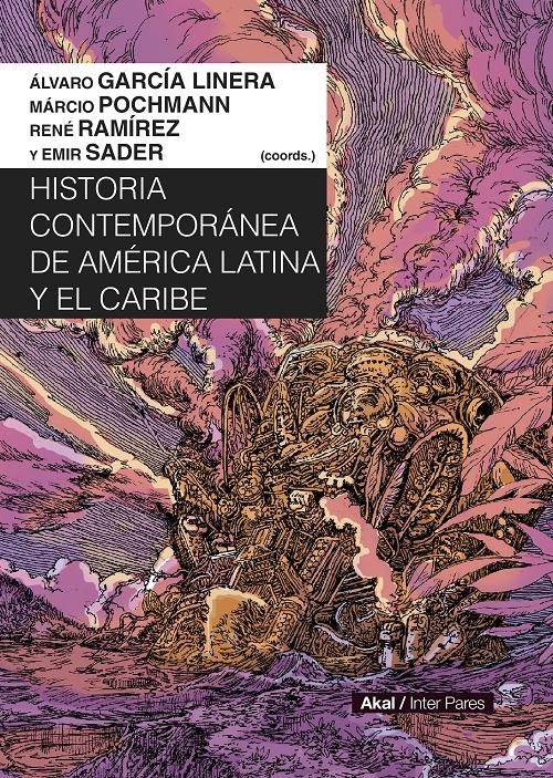 Historia contemporánea de América Latina y el Caribe. 