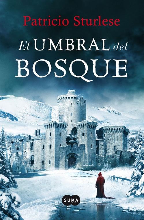 El umbral del bosque "Un oscuro secreto. Un linaje maldito. La travesía comienza". 