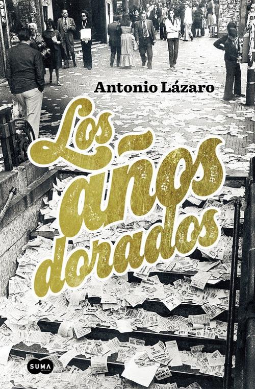 Los años dorados. 