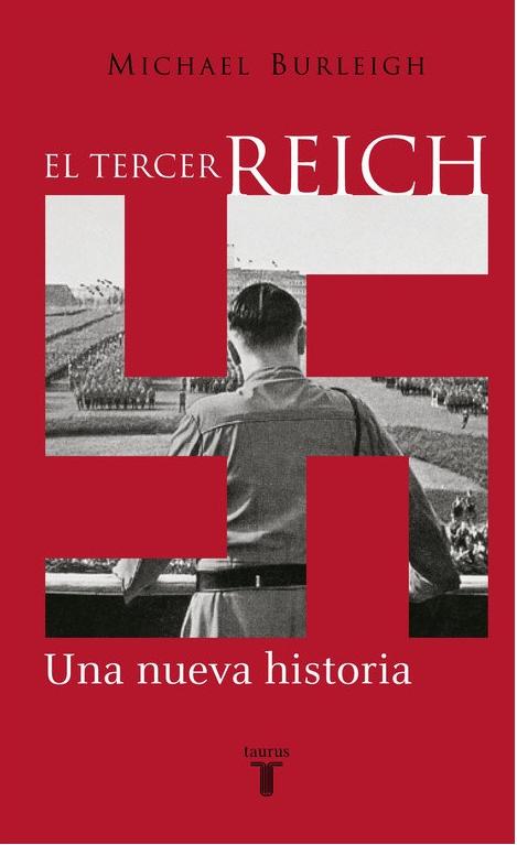 El Tercer Reich "Una nueva historia". 