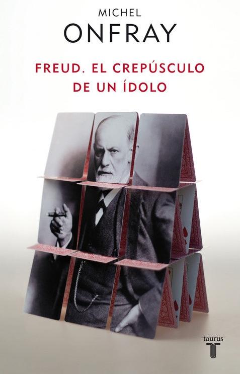 Freud. El crepúsculo de un ídolo