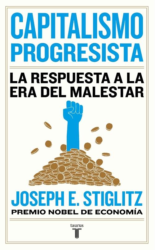 Capitalismo progresista "La respuesta a la era del malestar"