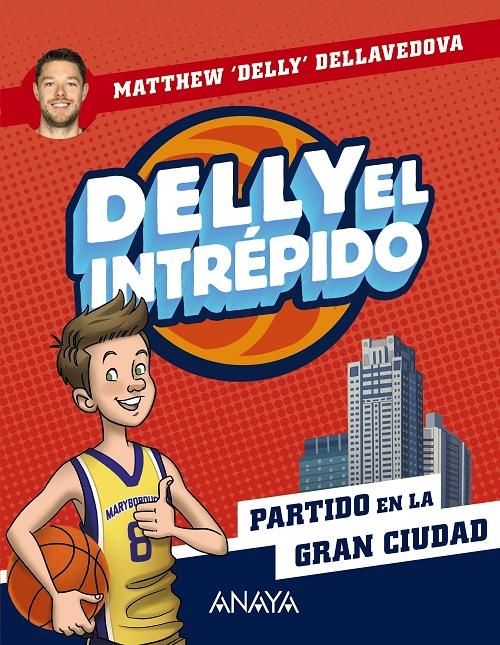 Partido en la gran ciudad "(Delly el intrépido - 2)"