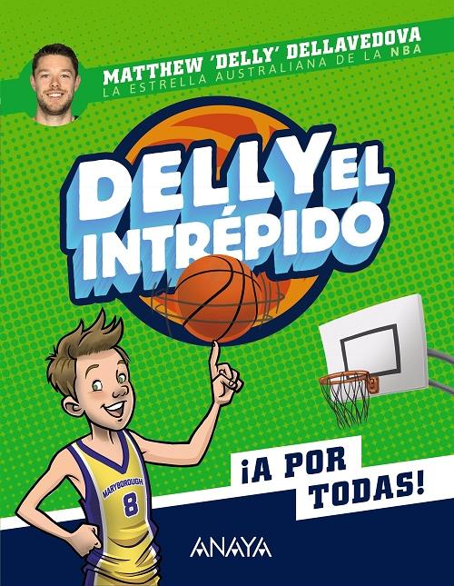 ¡A por todas! "(Delly el intrépido - 1)". 