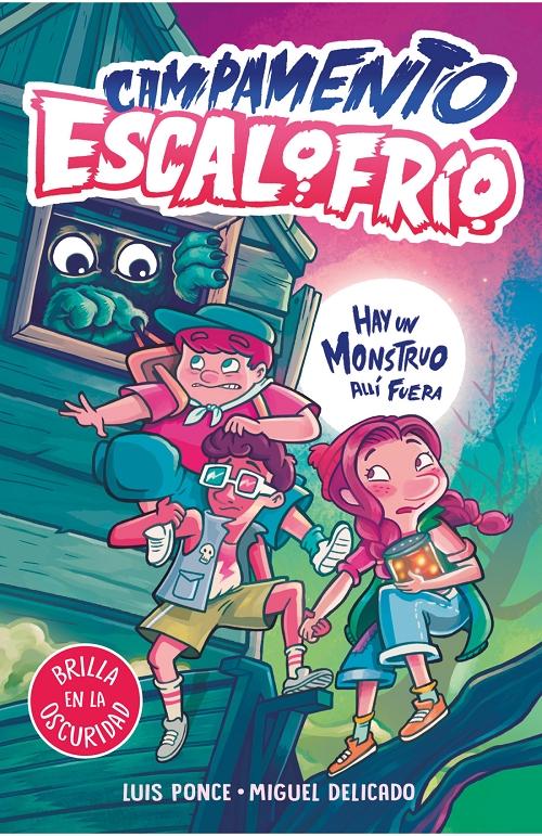 Hay un monstruo allí fuera "(Campamento Escalofrío - 1)"