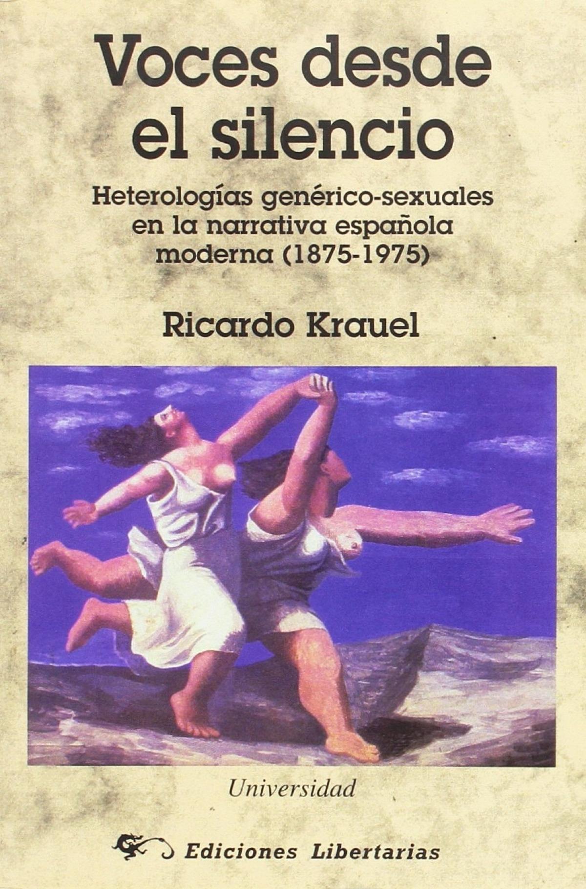 Voces desde el silencio. Heterologías genérico-sexuales en la narrativa española moderna "(1875-1975)"