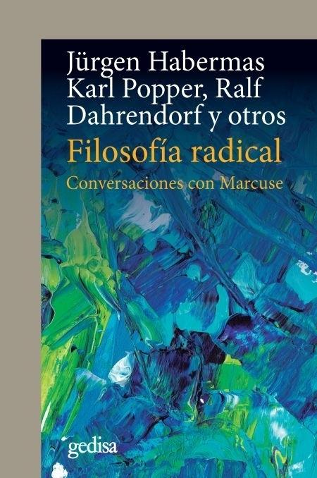 Filosofía radical. Conversaciones con Marcuse