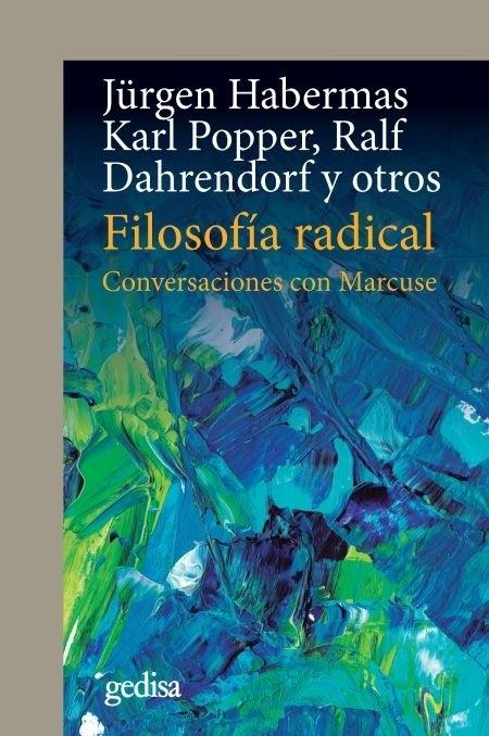 Filosofía radical. Conversaciones con Marcuse