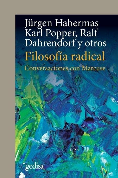 Filosofía radical. Conversaciones con Marcuse. 