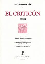 El Criticón (2 Vols.) "(Edición crítica)"