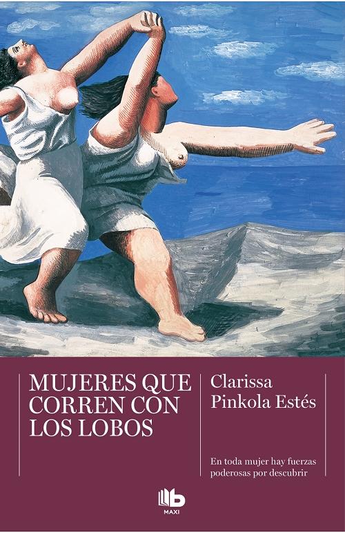 Mujeres que corren con los lobos. 