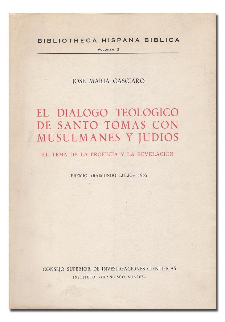 El diálogo teológico de Santo Tomás con musulmanes y judíos "El tema de la profecía y la revelación"