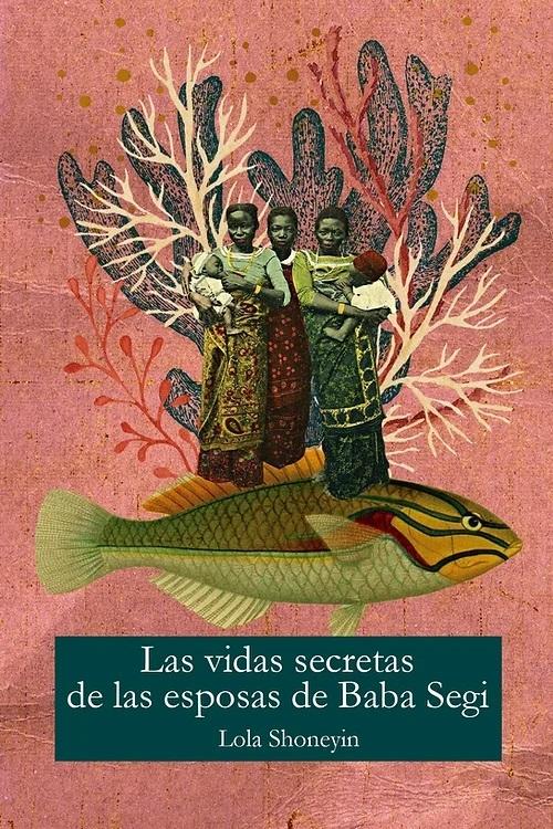 Las vidas secretas de las esposas de Baba Segi